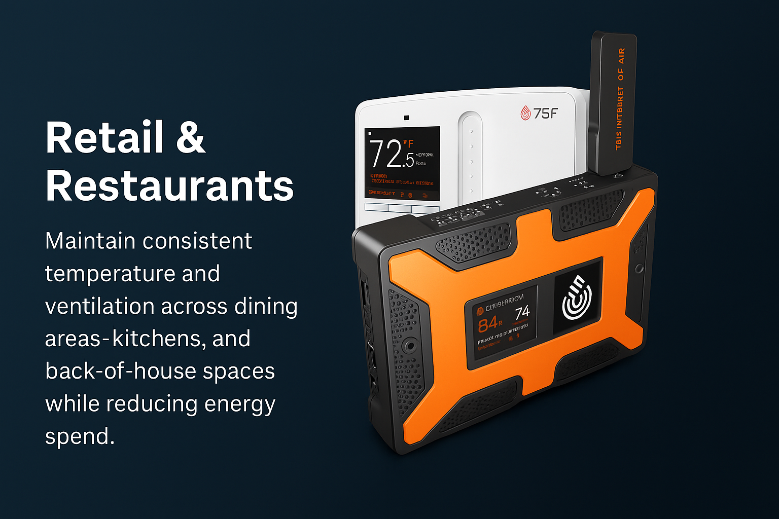 Restaurant and retail spaces with 75F controls